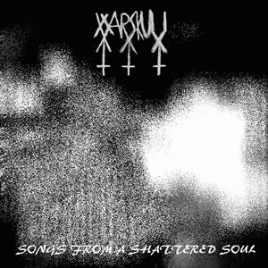 Warskull : Songs from a Shattered Soul